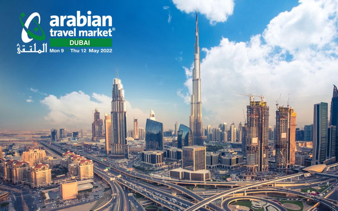Arabian Travel Market 2022: Everything You Need to Know About the International Tourism Event