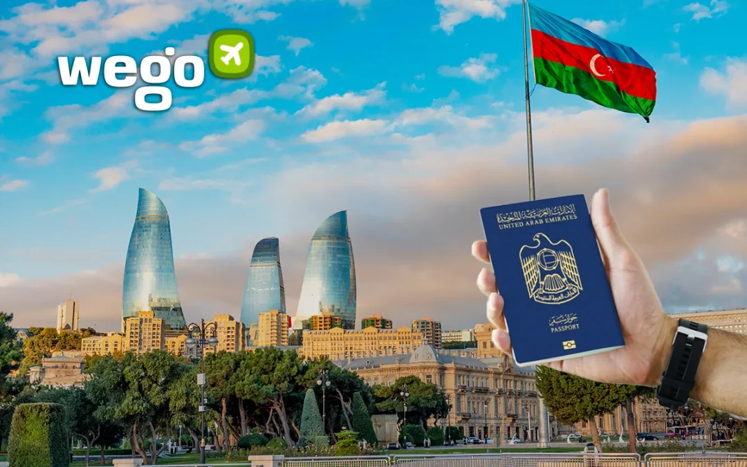 Azerbaijan Visa for UAE Residents: How to Visit Azerbaijan From the UAE?
