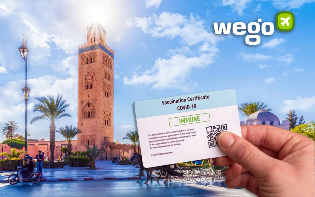 Vaccination Certificate Morocco: How to Get It and What Can You Do With Your Vaccine Certificate?
